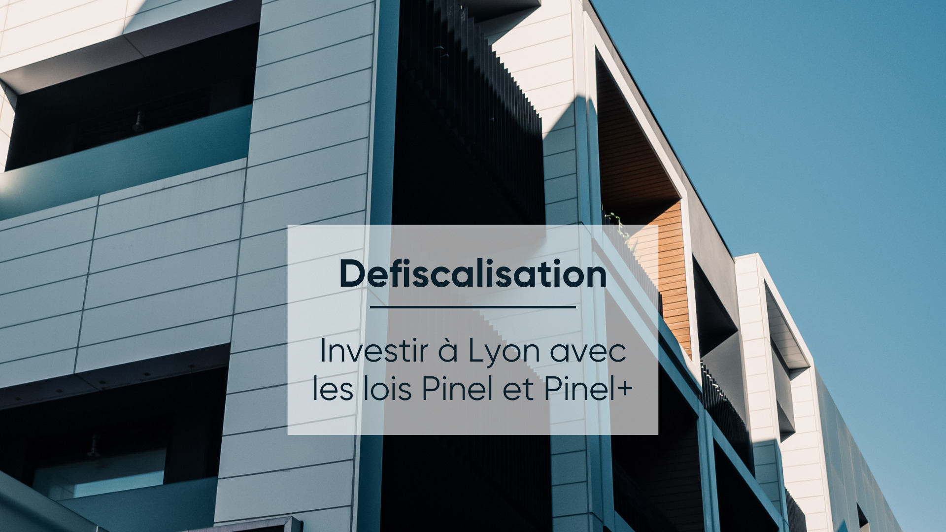 Conseil Immobilier Quels dispositif pour investir en défiscalisant à Lyon ?